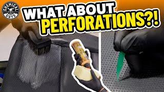 Prevent Globs Of Product From Getting Stuck In Your Leather Perforations Using This Detailing Trick!