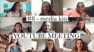 YOUTUBE MEETING #8 - building a media kit