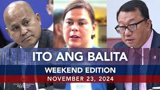 UNTV: Ito Ang Balita Weekend Edition | November 23, 2024