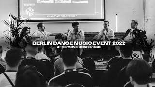 Berlin Dance Music Event 2022 | Conference Aftermovie