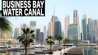 Business Bay Water Canal Day Walk | 4K | Visit Dubai