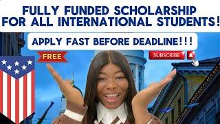 FULLY FUNDED USA University Scholarships for International Students in 2025 