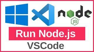 How to Run Node.js in Visual Studio Code | SetUp Node.js in VSCode On Windows 11 (2024)