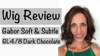 Wig Review Gabor Soft & Subtle GL-4/8 Dark Chocolate