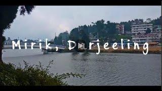 Mirik, Darjeeling | Beautiful View | Ayan Ki Duniya | Lake View