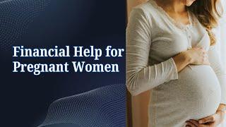 Financial Help for Pregnant Women