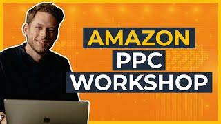 Amazon PPC Workshop - So funktioniert Amazon Advertising im Jahre 2023