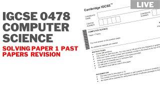 IGCSE Computer Science 0478 : Solving Past Papers Live(2021) | Paper 1