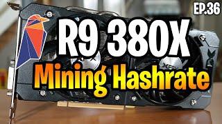 R9 380x Mining Hashrate Testing & OverClock Settings