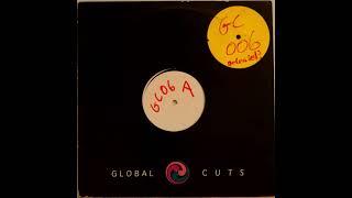 Global Cuts 06 - Unreleased Full EP (1993)