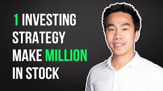 1 SIMPLE INVESTING STRATEGY MAKE YOU MILLION IN STOCK | JIMMY TRAN