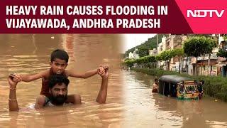 Andhra Pradesh Flood | Heavy Rain Causes Flooding In Vijayawada, CM Chandrababu Naidu On Ground