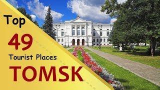 "TOMSK" Top 49 Tourist Places | Tomsk Tourism | RUSSIA