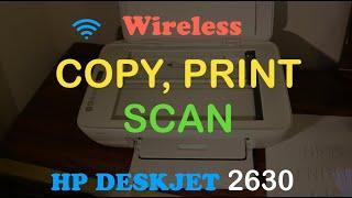 How to PRINT, SCAN & COPY with HP Deskjet 2630 All-in-one Printer review ?