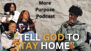 Relationship with God, Friends, and Men - The Women's Perspective | More Purpose Podcast | S3 E13