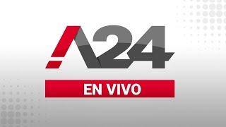 A24 EN VIVO  Las últimas noticias de Argentina y el mundo las 24 horas