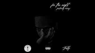 Thotty - for the night (feat. Mvacj)