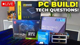 Live Building A $600 Budget Gaming / Video Editing PC! Answering YOUR Tech Questions!