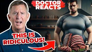 The CARNIVORE DIET IS RIDICULOUS! - Doctor Reacts