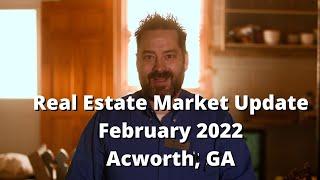 Acworth Georgia Cobb Housing Report for February 2022 | Acworth Real Estate