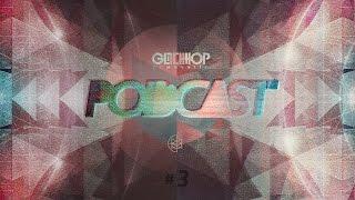 Glitch Hop Community Podcast #3