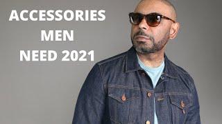 10 Accessories Every Man Needs In 2021