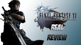 Final Fantasy XV - Real Review (Xbox One/PS4 1080p)