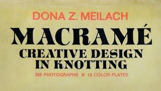 Macramé: Creative Design in Knotting (1971) Old Book Review