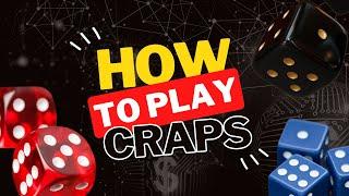 How to play craps. Easiest way to win at craps. Don’t play craps until you watch.