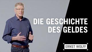 Die Geschichte des Geldes | Vortrag von Ernst Wolff