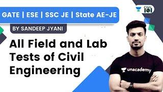 All Field and Lab Tests of Civil Engineering | Sandeep Jyani | GATE | SSC JE | State AE-JE