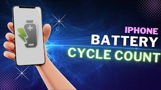 Check IPhone BATTERY CYCLE COUNT