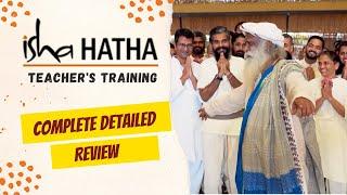 Isha Hatha Teacher Training : Fees, Selection Process, Eligibility | Full Review & Experience