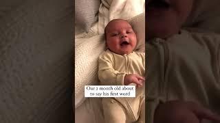 baby first words at 2 months ️ marisaneal_