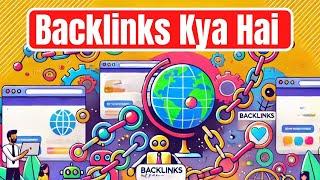 Backlinks Kya Hai - Basics of Backlinks in 2024 @LearnandEarnwithPavanAgrawal