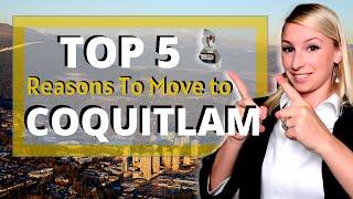 COQUITLAM, BC - TOP 5 reasons to move to Coquitlam, British Columbia