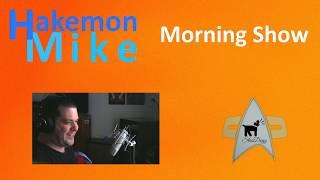 Hakemon Mike Morning Show Featuring Stoodog Ep. 082319