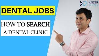 Search Jobs After BDS - How To Find (Dental Clinic Associate)