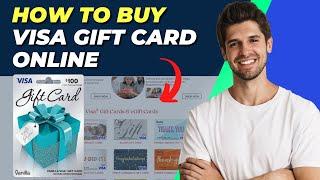 How To Buy Visa Gift Card Online (Quick & Easy Guide)