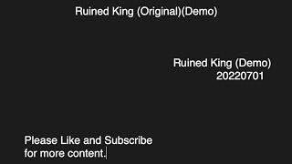 Ruined King (Original Title)(DEMO)