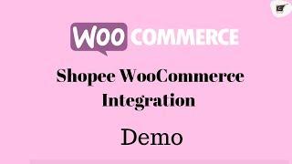 WooCommerce Shopee Integration Demo - CedCommerce