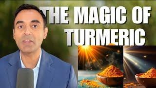 The Proven Magic of TURMERIC for your HEALTH