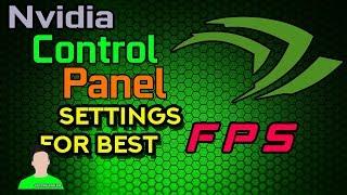 Best Nvidia Control Panel Settings For Best FPS |