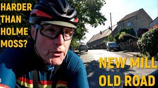 New Mill Old Road : Harder Than Holme Moss?