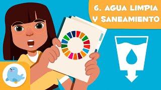 Agua limpia y saneamiento  ODS 6  Objetivos de desarrollo sostenible para niños