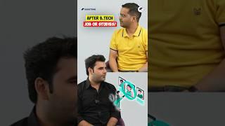 After BTech Job or Studies?After B.Tech Career Options? BTech Jobs! #shorts #btech #btechcourse