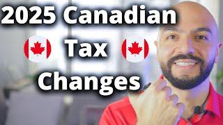 2025 Canadian Tax Changes // 6 Things You Must Know!