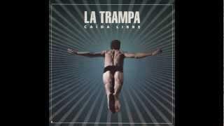 La Trampa - Caída libre