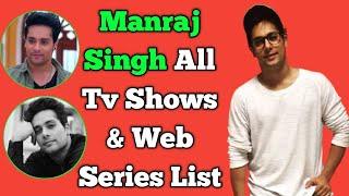 Manraj Singh Sharma All Tv Serials List || All Web Series List || Bade Acche Lagte Hain 2