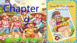 Junie B. First Grader Aloha-ha-ha by Barbara Park - Chapter 9 | Read aloud